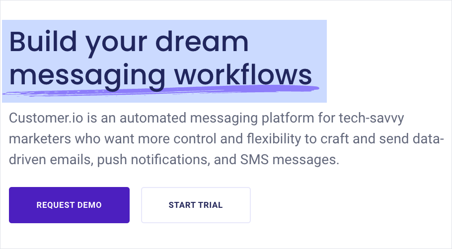 Customer.io has a header that concisely answers what its product does