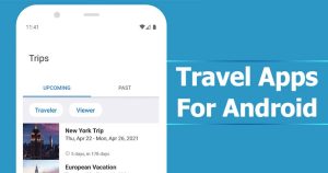 10 Best Travel Apps For Android