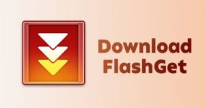 Download FlashGet Latest Version for PC (Offline Installer)