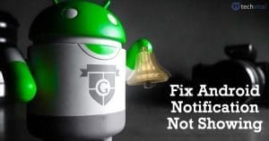 How To Fix Android Notification Not Showing Up Problem