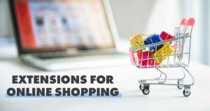 10 Best Chrome Extensions for Online Shopping in 2022