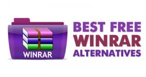 10 Best Free WinRAR Alternatives for Windows 10 in 2022