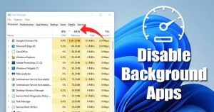 5 Best Ways To Disable Background Apps on Windows 11