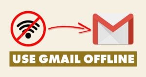 How to Enable & Use Gmail Offline in Chrome Browser