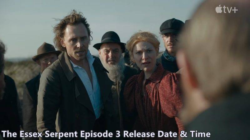The Essex Serpent Episode 3: Where to Watch it Online?