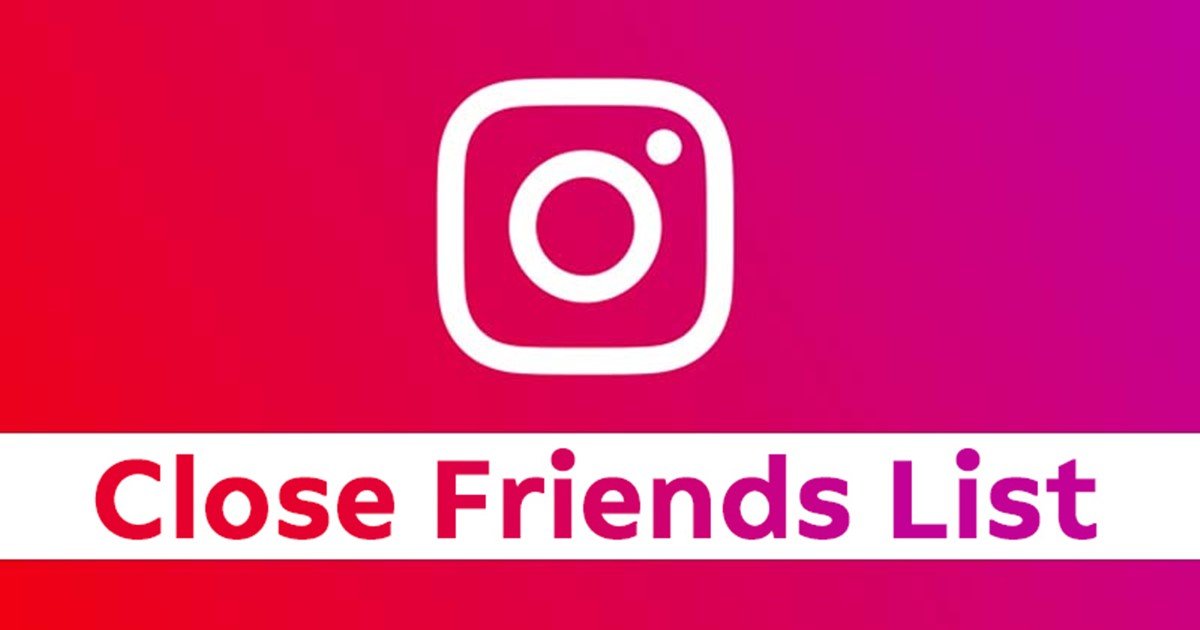 How to Create a Close Friends List on Instagram