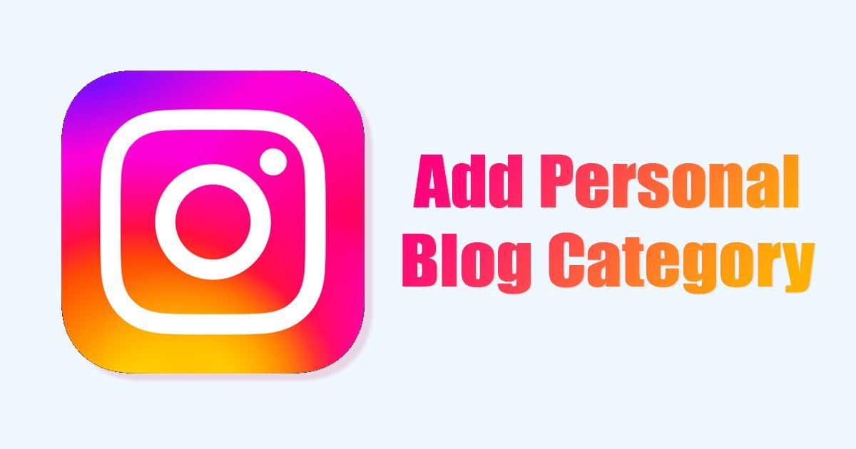 Convert Profile to Personal Blog on Instagram