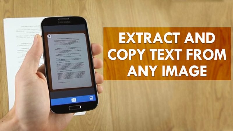 How To Extract And Copy Text From an Image On Android