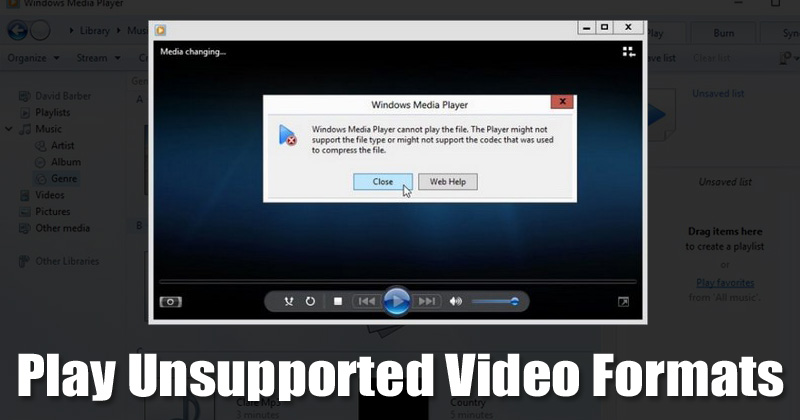 Play Unsupported Video Formats On Windows 10